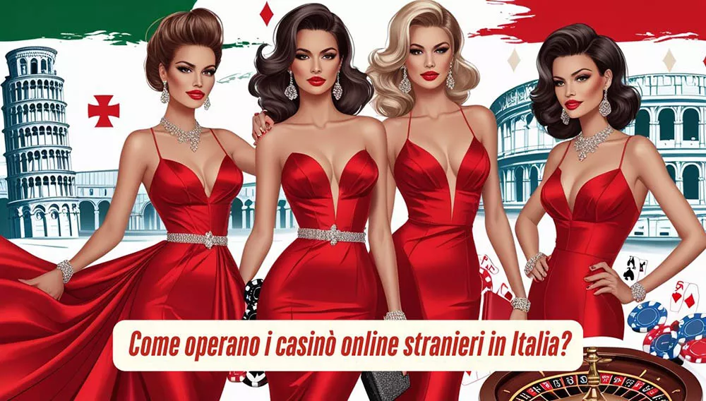 Come operano in Italia i casinò online stranieri